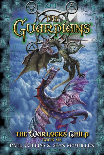 The Guardians : The Warlock's Child 6, Paperback / softback Book