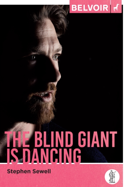 The Blind Giant Is Dancing, Paperback / softback Book