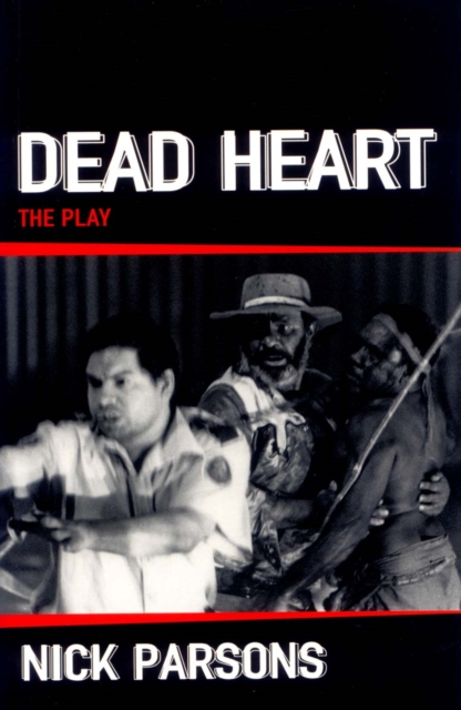 Dead Heart (play), Paperback / softback Book