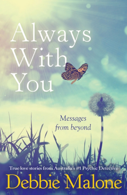 Always with you : Messages from Beyond, Paperback / softback Book