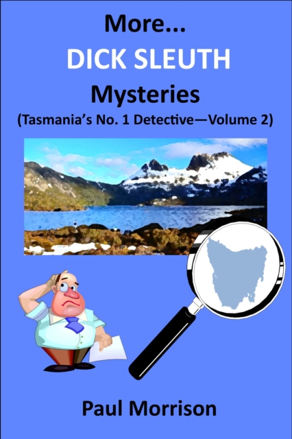 More... Dick Sleuth Mysteries: Volume 2, EPUB eBook