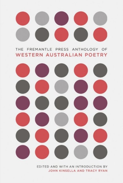 The Fremantle Press Anthology of Western Australian Poetry, Paperback / softback Book