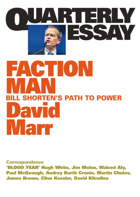Quarterly Essay 59 Faction Man : Bill Shorten's Path to Power, EPUB eBook