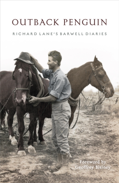 Outback Penguin : Richard Lane's Barwell Diaries, EPUB eBook