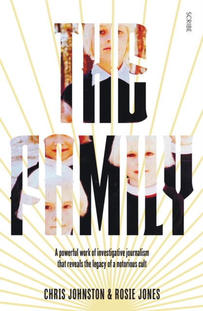 The Family : the shocking true story of a notorious cult, Paperback / softback Book