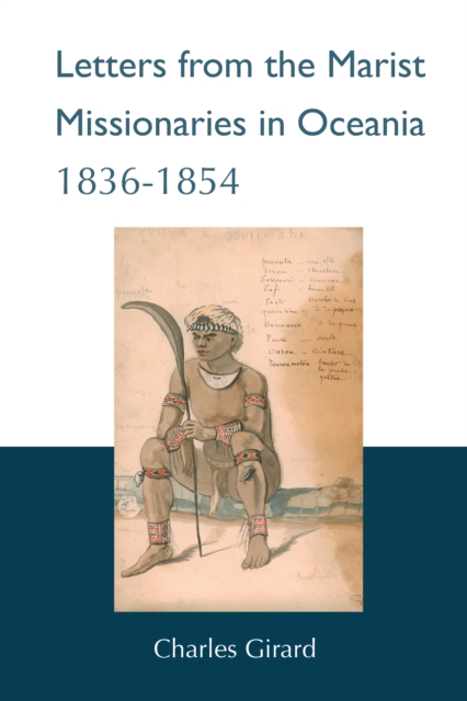 Letters from the Marist Missionaries in Oceania 1836-1854, EPUB eBook