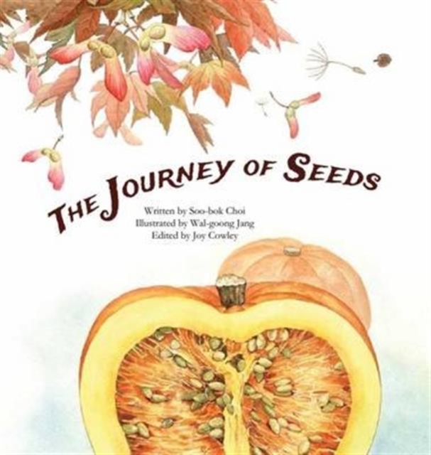 Journey of Seeds : Seed Propagation, Paperback / softback Book