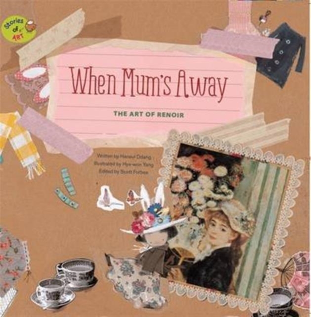 When Mum's Away : The Art of Renoir, Paperback / softback Book
