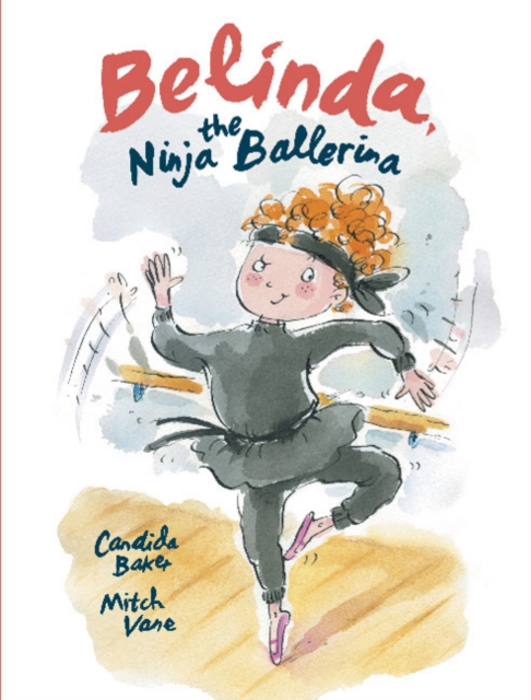 Belinda, the Ninja Ballerina, Hardback Book