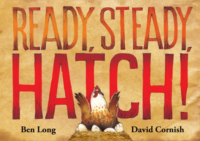 Ready, Steady, Hatch!, Hardback Book