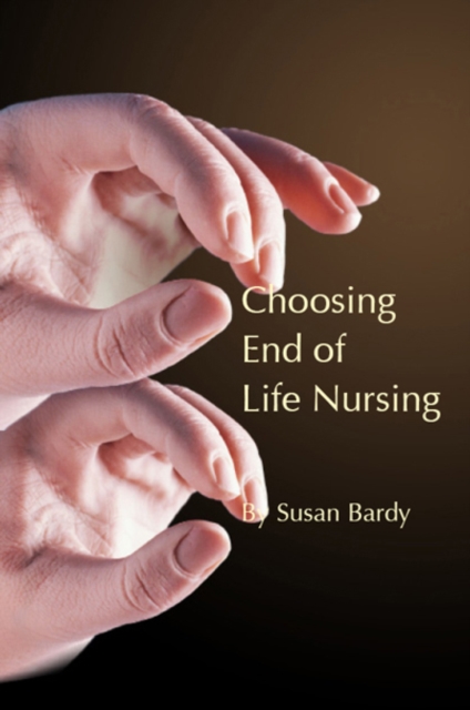 Choosing end of life nursing, EPUB eBook