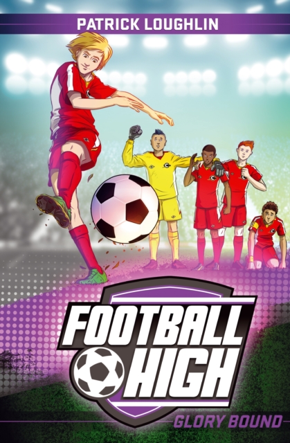 Football High 4: Glory Bound, EPUB eBook
