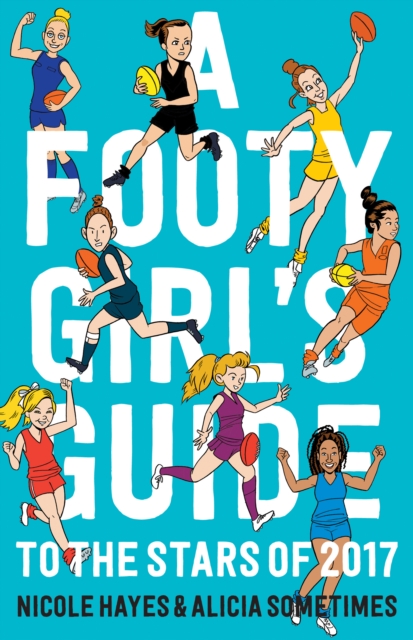 A Footy Girls Guide to the Stars of 2017, EPUB eBook
