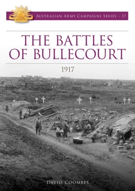 The Battles of Bullecourt 1917, EPUB eBook