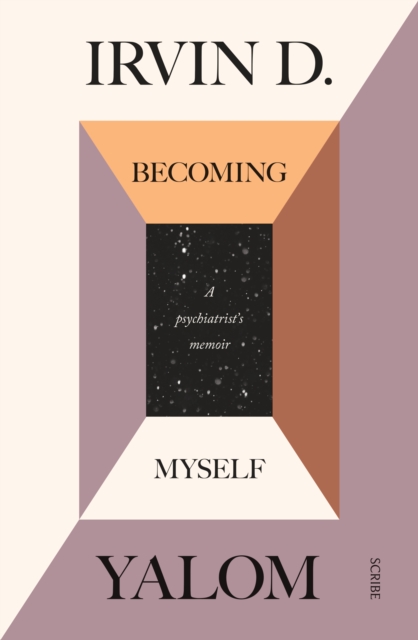 Becoming Myself : a psychiatrist's memoir, EPUB eBook