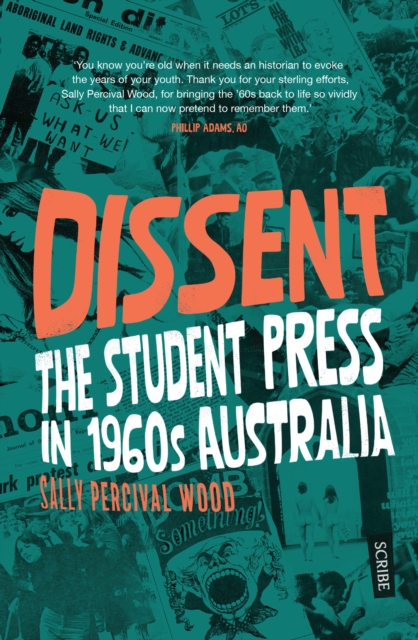 Dissent : the student press in 1960s Australia, EPUB eBook