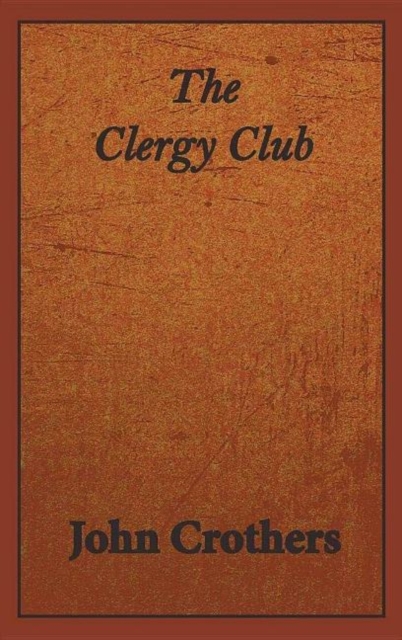 The Clergy Club, Hardback Book