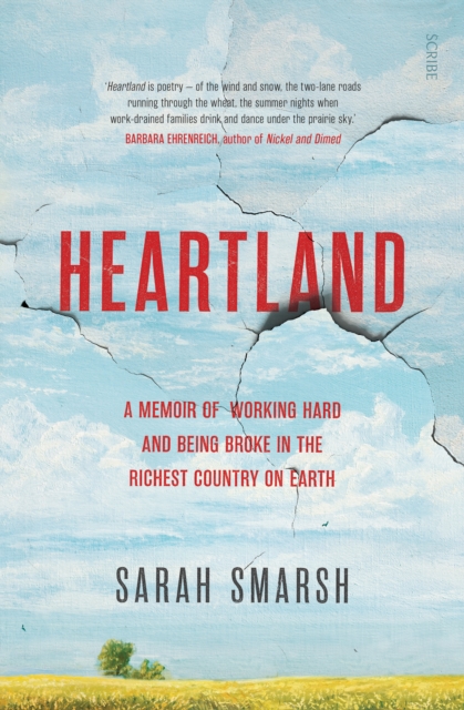 Heartland : a memoir of working hard and being broke in the richest country on Earth, EPUB eBook