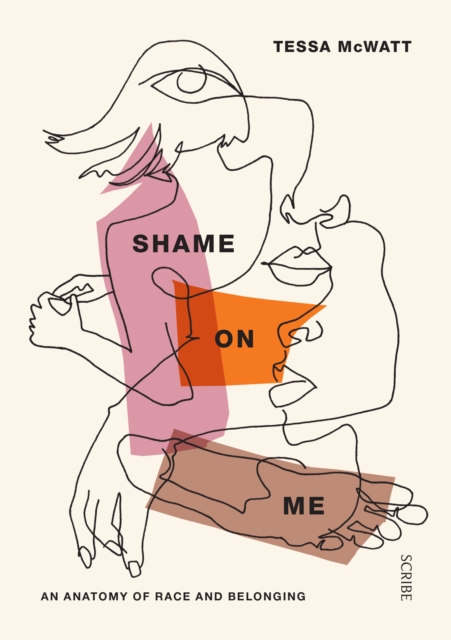 Shame On Me : an anatomy of race and belonging, EPUB eBook