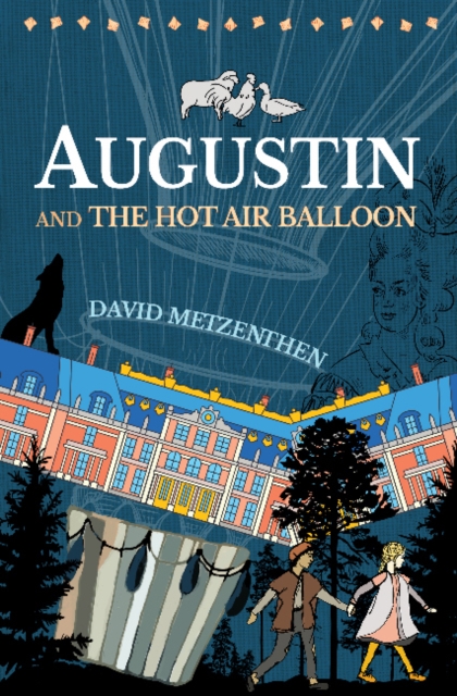 Augustin and the Hot Air Balloon, Paperback / softback Book