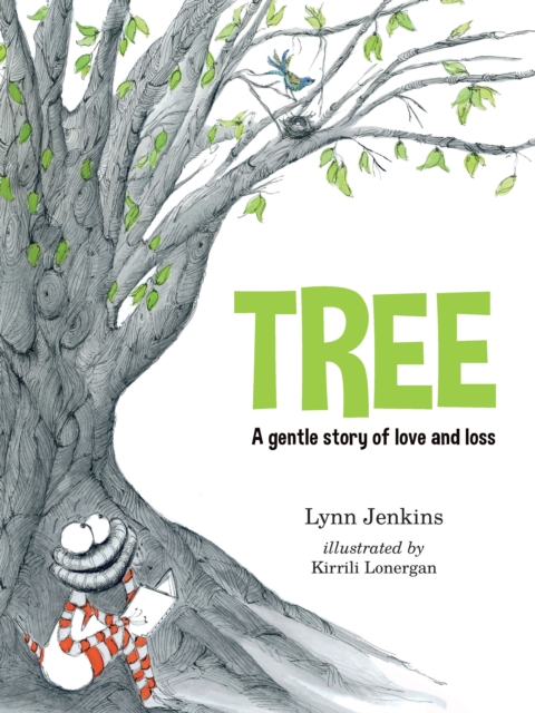 Tree : A Gentle Story of Love and Loss, Paperback / softback Book