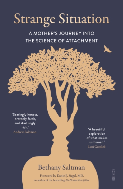 Strange Situation : a mother's journey into the science of attachment, EPUB eBook