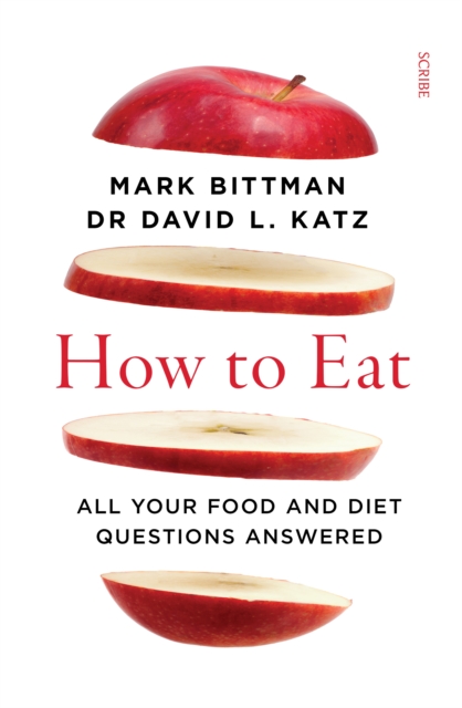 How to Eat : all your food and diet questions answered, EPUB eBook