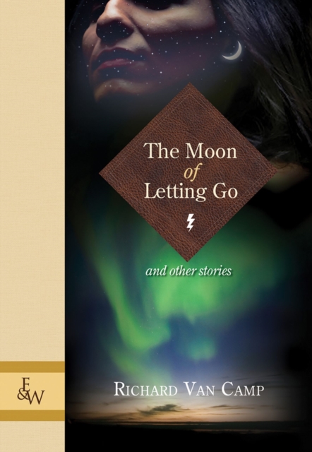 The Moon of Letting Go : and Other Stories, Paperback / softback Book