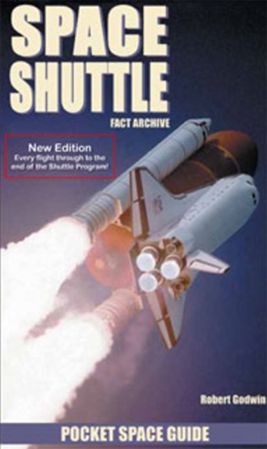 Space Shuttle : Fact Archive 2nd Edition, Paperback / softback Book
