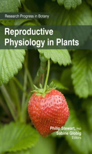 Reproductive Physiology in Plants, Hardback Book
