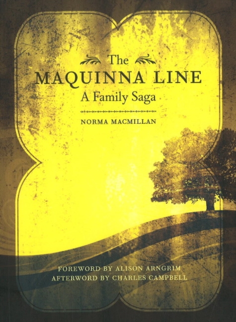 The Maquinna Line : A Family Saga, Paperback / softback Book