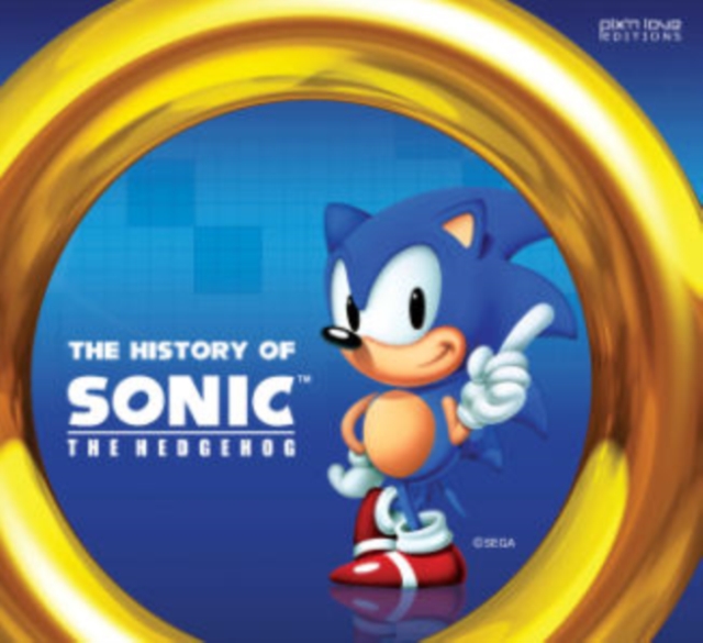 The History of Sonic the Hedgehog, Paperback / softback Book