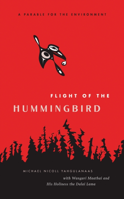 Flight of the Hummingbird : A Parable for the Environment, EPUB eBook