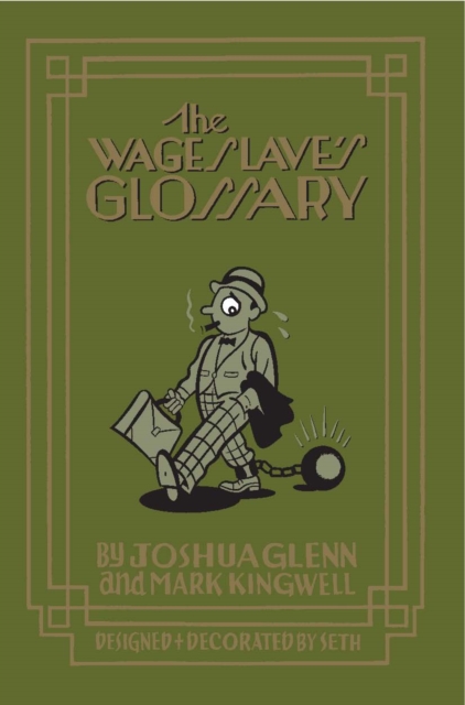 The Wage Slave's Glossary, Paperback / softback Book