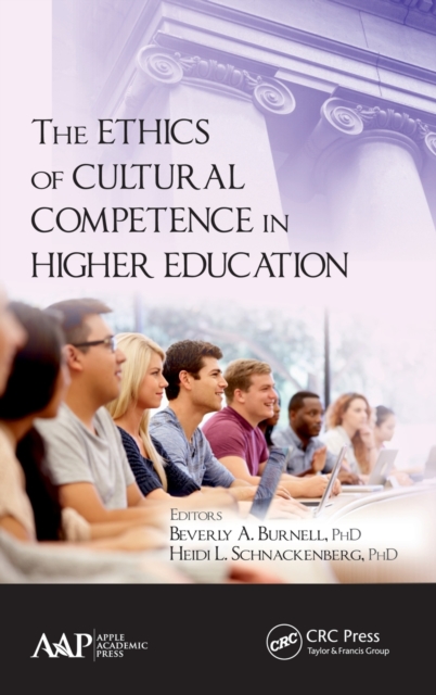 The Ethics of Cultural Competence in Higher Education, Hardback Book