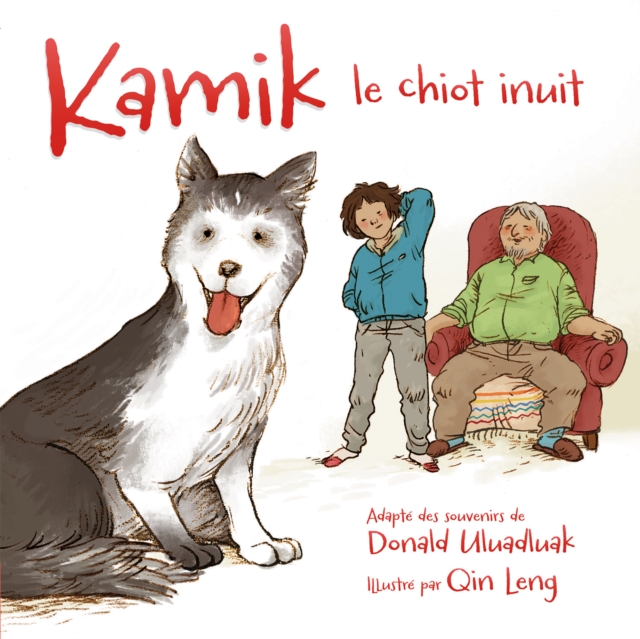 Kamik : le chiot inuit, Paperback / softback Book