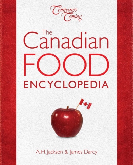 Canadian Food Encyclopedia, Hardback Book