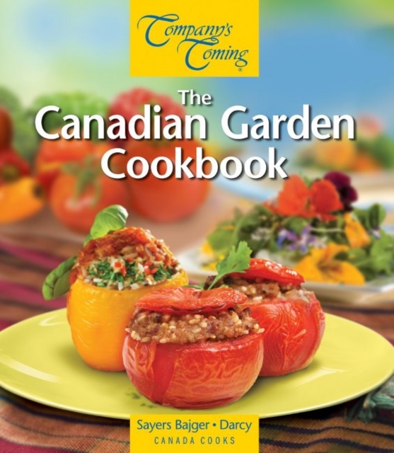 Canadian Garden Cookbook, The, Spiral bound Book