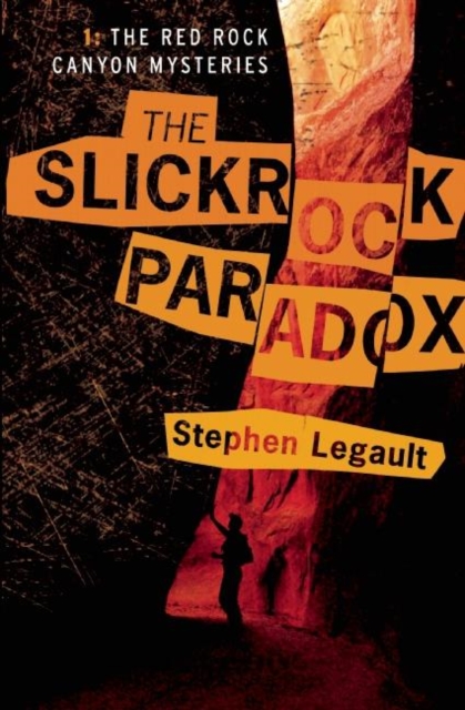 The Slickrock Paradox, Paperback / softback Book
