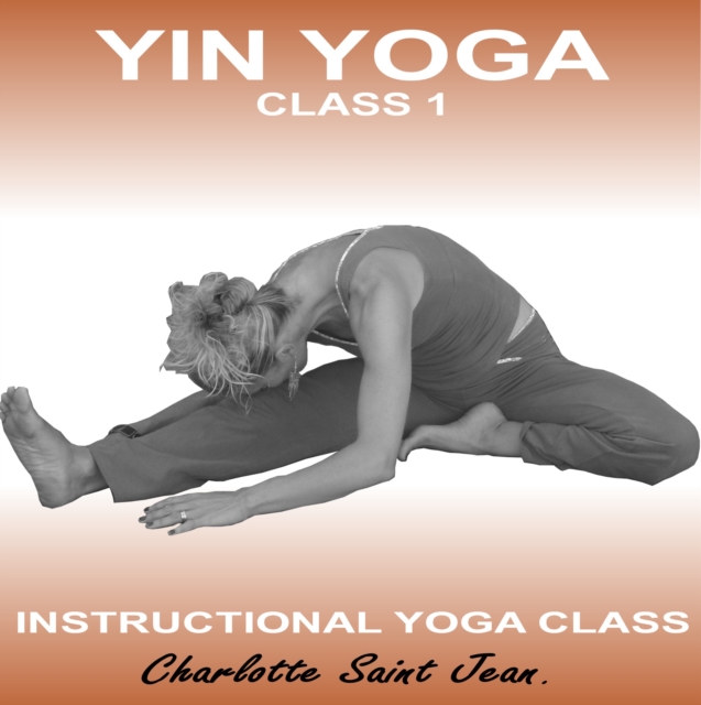 Yin Yoga Class 1, eAudiobook MP3 eaudioBook