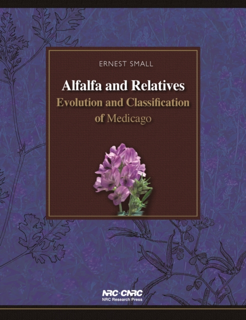 Alfalfa and Relatives : Evolution and Classification of Medicago, PDF eBook