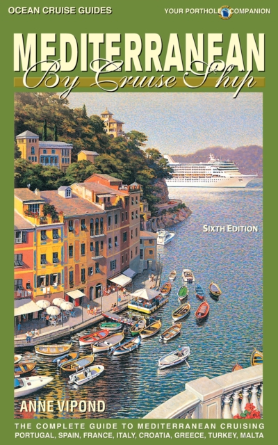 Mediterranean By Cruise Ship - 6th edition, EPUB eBook
