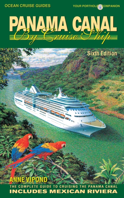 PANAMA CANAL BY CRUISE SHIP - 6th Edition, EPUB eBook