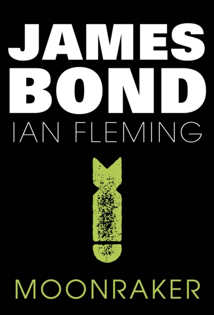 Moonraker : James Bond #3, EPUB eBook