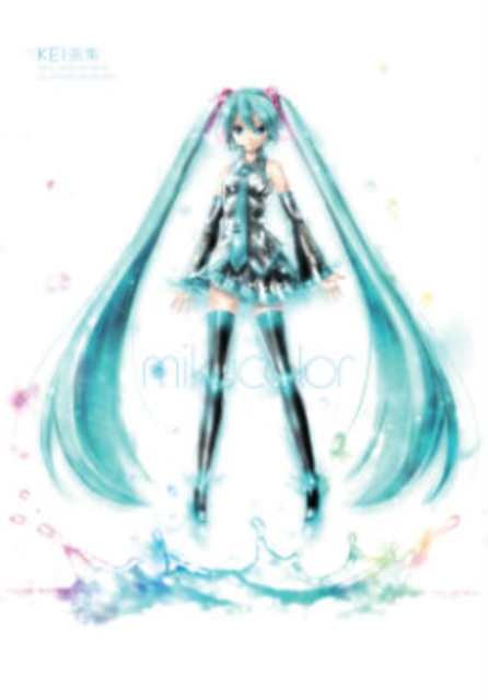 Mikucolor: KEI's Hatsune Miku Illustration Works, Paperback Book