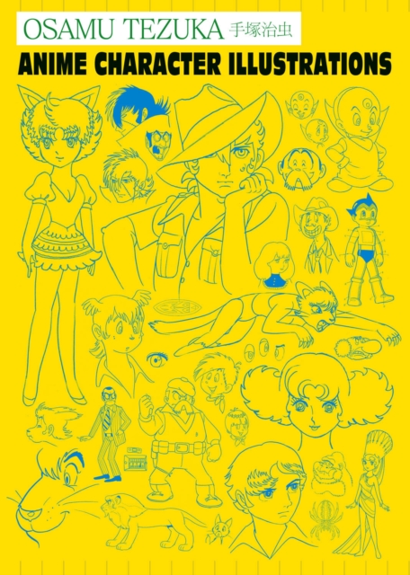 Osamu Tezuka: Anime Character Illustrations, Hardback Book