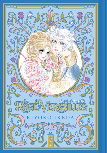 The Rose of Versailles Volume 2, Hardback Book