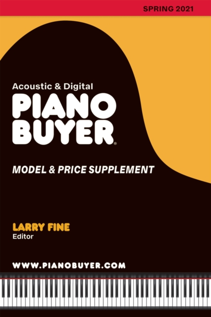 Piano Buyer Model & Price Supplement / Spring 2021, Paperback / softback Book