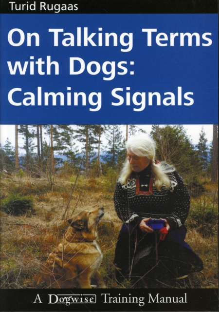 On Talking Terms with Dogs : Calming Signals, Paperback / softback Book