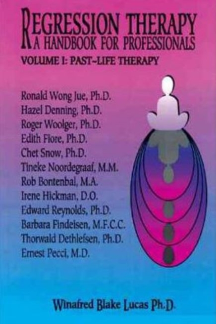 Regression Therapy -- 2-Volume Set : A Handbook for Professionals, Paperback / softback Book